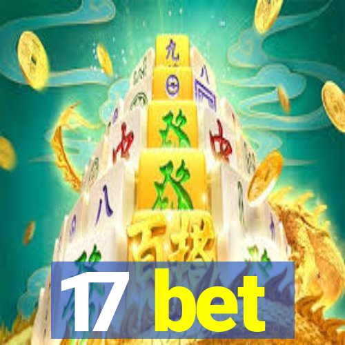 17 bet